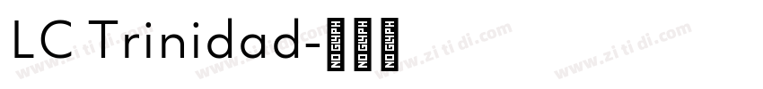 LC Trinidad字体转换